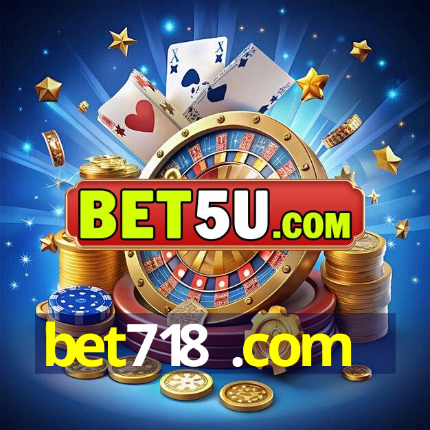 bet718 .com